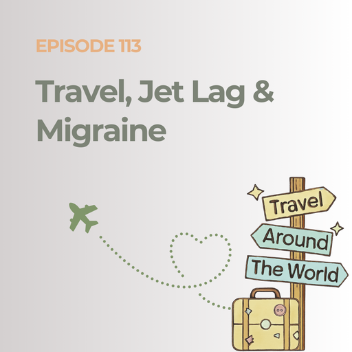 Travel, Jet Lag & Migraine: How to Stay Grounded on the Move
