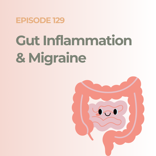 Gut Inflammation & Migraine: Why Your Brain and Digestive Symptoms Mirror Each Other