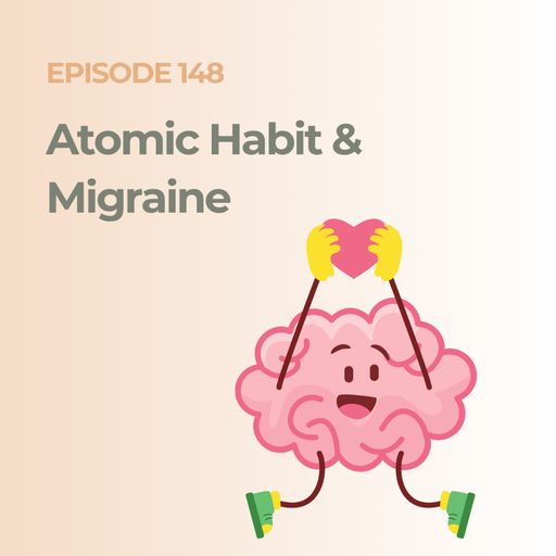 Atomic Habits for Migraine Prevention: Small Changes, Powerful Results