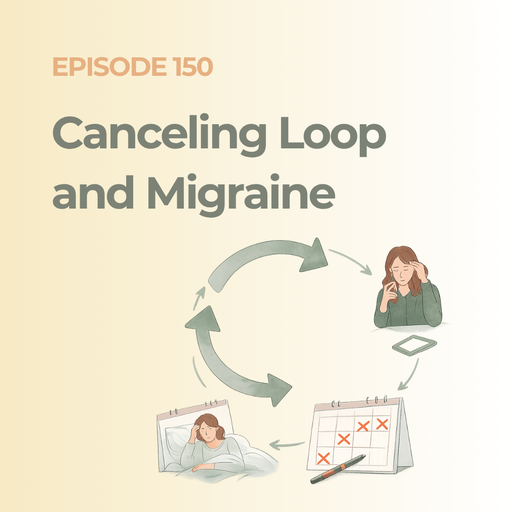 The Canceling Life Loop: When Migraines Quietly Take More Than Your Health