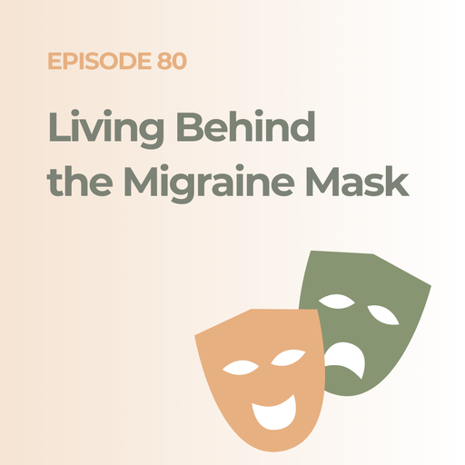 The Migraine Mask: Why Pretending You’re Okay Might Be Making You Worse