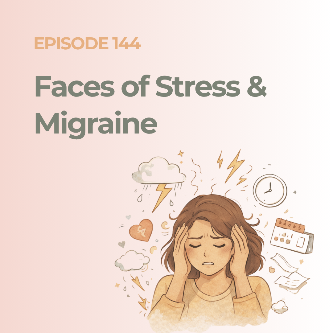 Migraine Heroes Episode 144 explores the many faces of stress: emotional, physical, and hidden, and how each can contribute to migraine patterns.